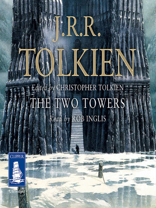 Title details for The Two Towers by J.R.R. Tolkien - Wait list